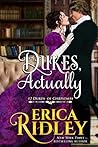 Dukes, Actually by Erica Ridley