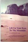 Lift Up Your Eyes to the Mountains : A Guide to the Spiritual Life (Paperback)
