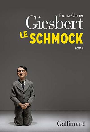 Le Schmock (Kindle Edition)