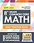 8th Grade Common Core Math: Daily Practice Workbook | 1000+ Practice Questions and Video Explanations | Argo Brothers (Next Generation Learning Standards Aligned (NGSS))