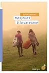 Mes nuits à la caravane by Sylvie Deshors