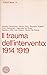 Il trauma dell'intervento 1...