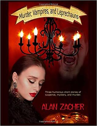 Murder, Vampires and Leprechauns