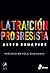 La traición progresista by Alejo Schapire