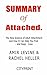 Summary of Attached: The New Science of Adult Attachment and How It Can Help YouFind - and Keep - Love | Amir Levine & Rachel Heller