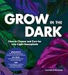 Grow in the Dark:...
