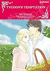Tycoon's Temptation by Yuki Shiomiya