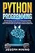 Python Programming: The Cra...