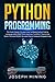 Python Programming by Joseph Mining