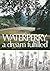 Waterperry, A Dream Fulfilled