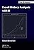 Event History Analysis with R by Göran Broström