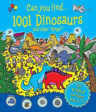 Can You Find... 1001 Dinosaurs and other things?