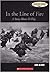 In the Line of Fire: A Story About D-Day