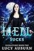 Hell Sucks (Selena Pierce #2)