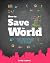 How to Save the World by Katie Patrick