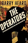 The Operators by Barry Heard The Operators by Barry Heard