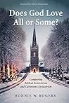 Does God Love All...