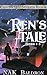 Ren's Tale Books 1-3: Chron...
