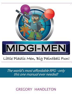 Midgi-Men: "Little Plastic Men, Big Paintball Fun!"