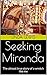 Seeking Miranda: The Almost...