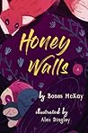 Honey Walls