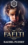The Faelti