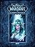 World of Warcraft - La storia: Volume 3