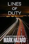 Lines of Duty: Deputy Corus Mystery #1 Lines of Duty: Deputy Corus Mystery #1