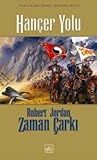 Hançer Yolu (Zaman Çarkı, #8)