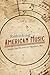 Rethinking American Music by Tara Browner