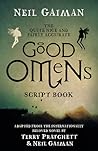 The Quite Nice and Fairly Accurate Good Omens Script Book by Neil Gaiman