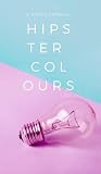 Hipster Colour