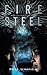 Fire and Steel