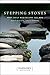 Stepping Stones: More Daily Meditations for Men from the Best-Selling Author of Touchstones (Hazelden Meditations)