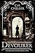 The Devourer by C.H. Chelser