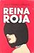 Reina roja by Juan Gómez-Jurado Reina roja by Juan Gómez-Jurado
