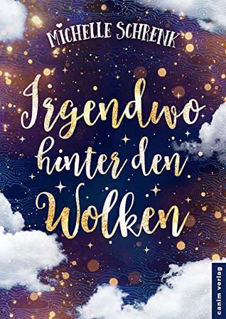 Irgendwo hinter den Wolken (Kindle Edition)