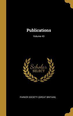 Publications; Volume 43