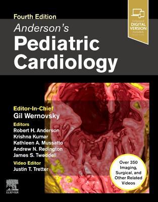 Anderson’s Pediatric Cardiology: Expert Consult - Online and Print