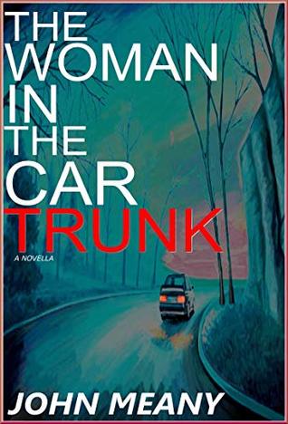 The Woman in the Car Trunk