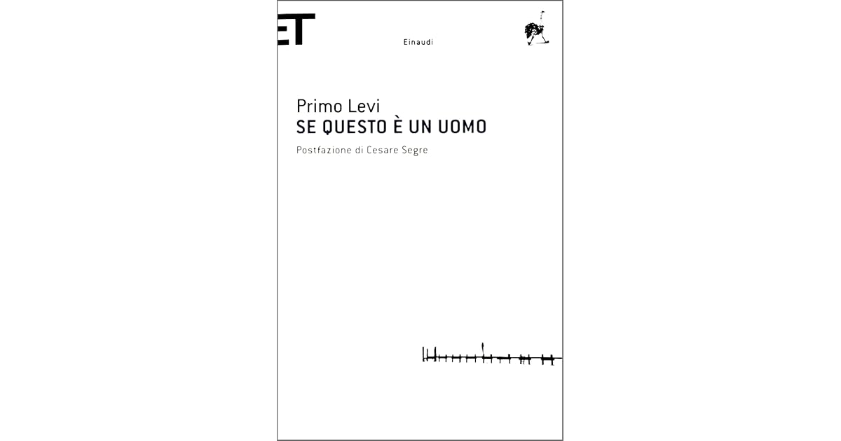 Trama Se Questo è Un Uomo Se questo è un uomo by Primo Levi