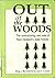 Out of the Woods: The restr...