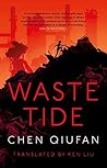 The Waste Tide