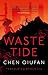 The Waste Tide