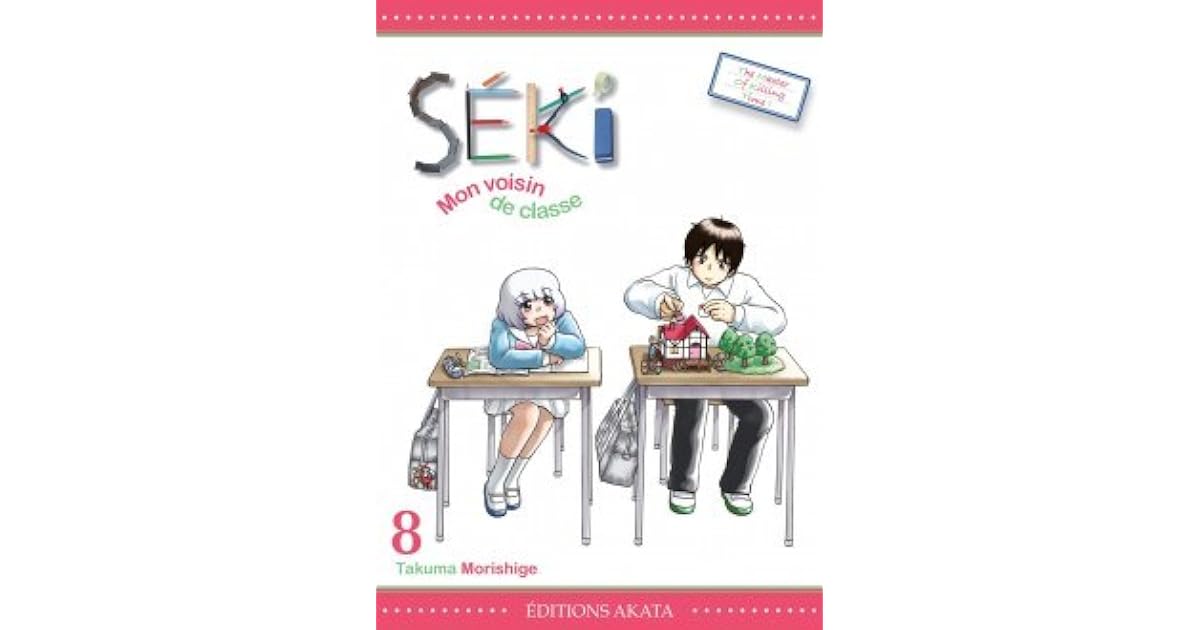 Seki Mon Voisin De Classe