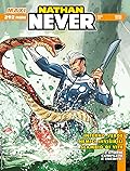 Maxi Nathan Never n. 17: Inferno verde | Nemici invisibili | Scambio di vite