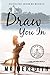 Draw You In (Cape Van Buren #4)