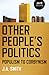 Other People's Politics: Populism to Corbynism