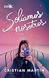 Solíamos nosotros by Cristian Martín