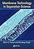 Membrane Technology in Separation Science